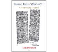 Hijacking America's Mind on 9/11: Counterfeiting Evidence
