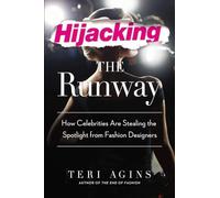 Hijacking the Runway: How Celebrities Are Stealing the Spotlight from Fashion Designers
