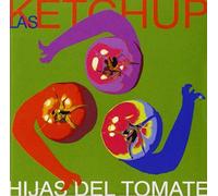 Hijas del tomate by Las Ketchup