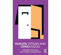 Hijikata Tatsumi and Ohno Kazuo