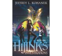 Hijinks Investigations: A Paranormal Detective Thriller