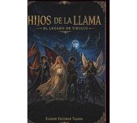 Hijos de la llama: El legado de Tibulus