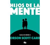 Hijos de la Mente / Children of the Mind: 4 (Saga de Ender / Ender Quintet)