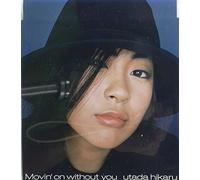 Hikaru Utada - Movin on Without You