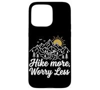 Hike More Worry Less Mountain Climbing Hiking Trails Forest Case for iPhone 15 Pro Max