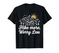 Hike More Worry Less Mountain Climbing Hiking Trails Forest T-Shirt