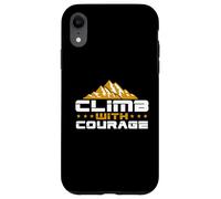 Hike Mountain Challenging Climb With Courage Hiking Outdoors Case for iPhone XR