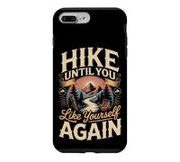 Hike Until You Like Yourself Again Hiking Hiker Trail Case for iPhone 7 Plus/8 Plus