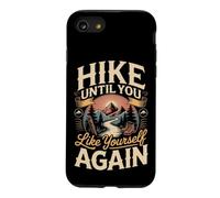 Hike Until You Like Yourself Again Hiking Hiker Trail Case for iPhone SE (2020) / 7/8
