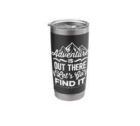 Hiker Adventure is Out There Let's Go Find It Mountains Stainless Steel Insulated Tumbler