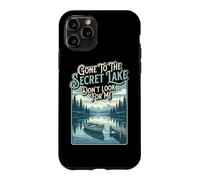 Hiker Gone To The Secret Lake Dont look Hiking Backpacking Case for iPhone 11 Pro