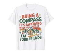Hiker Hiking Retro Vintage Bring A Compass It's Awkward When T-Shirt