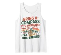 Hiker Hiking Retro Vintage Bring A Compass It's Awkward When Tank Top