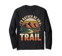 Hiker Hiking Retro Vintage I'd Rather Be On A Trail Long Sleeve T-Shirt