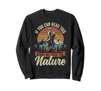 Hiker Hiking Retro Vintage If You Can Read This Take Me Back Sweatshirt