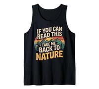 Hiker Hiking Retro Vintage If You Can Read This Take Me Back Tank Top