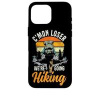 Hiker Retro Vintage C'mon Loser We're Going Hiking Case for iPhone 16 Pro Max