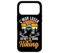 Hiker Retro Vintage C'mon Loser We're Going Hiking Case for iPhone 17 Pro Max
