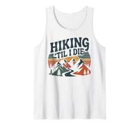 Hiker Retro Vintage Hiking 'til I Die Tank Top