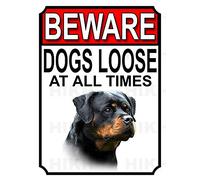 HIKH Beware Dogs Loose at All Times Aluminum Metal Sign Rottweiler 8x12 inch