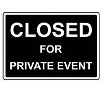 HIKH Wall Decor New Metal Sign Aluminum Sign Closed for Private Event for Outdoor & Indoor 12" X 8" Plates Printed