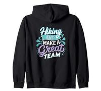 Hiking and I Make a Great Team Funny Meme for Park Rangers Zip Hoodie