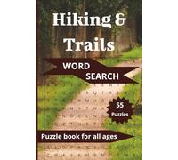 Hiking and Trails- Word search Puzzle book: Word Search with easy to read print about Hiking, Trails and more | 6X9 inches| 50+ Word search