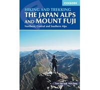 Hiking and Trekking in the Japan Alps and Mount Fuji by Fay & TomLang & Wes