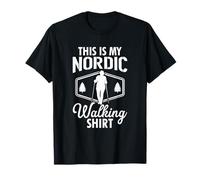 Hiking Cardio Nordic Walker This Is My Nordic Walking T-Shirt