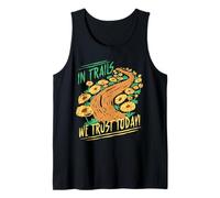 Hiking Day in Trails We Trust Today Tank Top