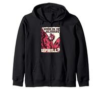 Hiking Day Why Is It Always Uphill? Zip Hoodie