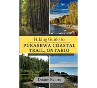 Hiking Guide to Pukaskwa Coastal Trail, Ontario