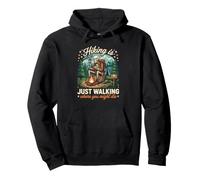 Hiking is just walking where you might die nature lovers Pullover Hoodie