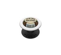 Hiking Is Just Walking Where You Might Die PopSockets Adhesive PopGrip