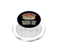 Hiking Is Just Walking Where You Might Die PopSockets PopGrip for MagSafe