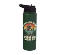 Hiking is Just Walking Where You Might Die Stainless Steel Insulated Water Bottle