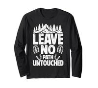 Hiking - Leave No Path Untouched Long Sleeve T-Shirt