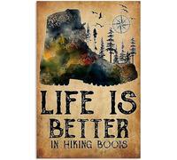 Hiking Life Is Better In Hiking Boots Forest For Home Garden Poster Plaque Decor Gallery Wall Tin Sign 8x12 inch