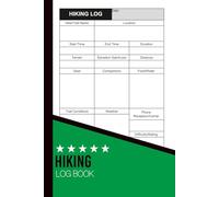 Hiking Log Book: 6x9 inches | 110 Pages