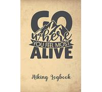 Hiking Logbook: Hiking Journal Trail Log Book with Prompts To Write In - Record All Your Hikes - Hikers Journal - Gifts for Hikers Outdoor Sports ... - Hiking Diary - Hiking Journal for Women Men