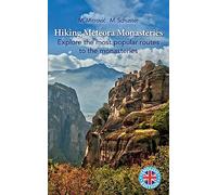 Hiking Meteora Monasteries: Explore the most popular routes to the monasteries