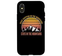Hiking Outdoor apparel what happens in the Mountains, stay Case for iPhone X/XS