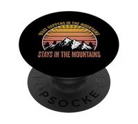 Hiking Outdoor apparel what happens in the Mountains, stay PopSockets Adhesive PopGrip