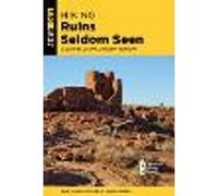 Hiking Ruins Seldom Seen