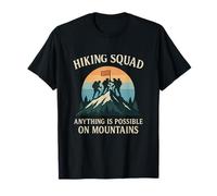 Hiking Squad Anything is Possible on Mountains T-Shirt