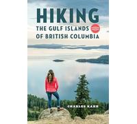 Hiking the Gulf Islands of British Columbia: 4th Edition