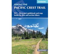 Hiking the Pacific Crest Trail: PCT - three-part guidebook and map books for thru and section hikers (Cicerone Guides)