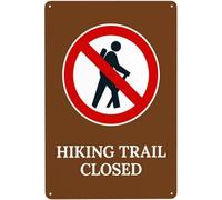 Hiking Trail Closed With Graphic Sign Warning Caution Safety For Outdoors Home Wall Decor Bars Restaurants Cafe Pubs 12"x8"