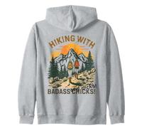 Hiking With Badass Chicks is Funny Women’s Adventure Zip Hoodie
