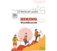 Hiking Word Search: 50+ Hiking Themed Word Searches | Compact 6x9 Size